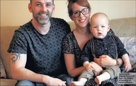  ??  ?? Gemma and Andrew Race with their son Bobby, 14 months, at home in Walker