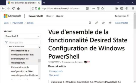  ??  ?? Pour tout savoir sur Powershell DSC, rendez- vous sur le site de Microsoft à l’adresse https:// docs. microsoft. com/ fr- fr/ powershell/ scripting/ dsc/ overview/ overview? view= powershell- 6