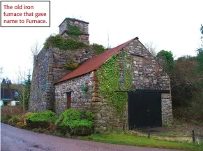  ??  ?? The old iron furnace that gave name to Furnace.