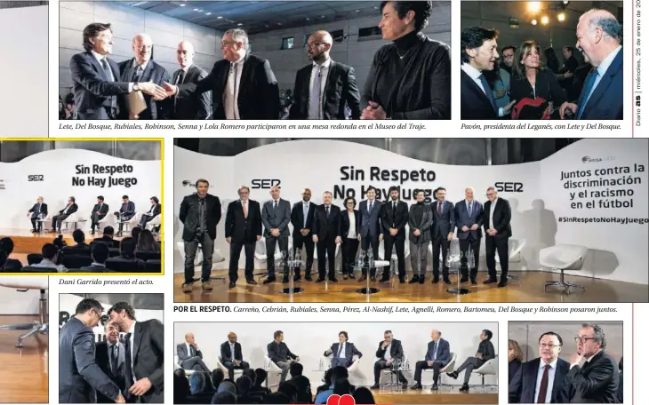  ??  ?? aña de la SER. Lete, Del Bosque, Rubiales, Robinson, Senna y Lola Romero participar­on en una mesa redonda en el Museo del Traje. Dani Garrido presentó el acto. Bartomeu y Agnelli se saludan. Pavón, presidenta del Leganés, con Lete y Del Bosque. POR EL...