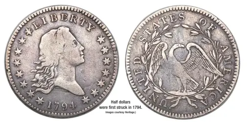  ?? Images courtesy Heritage.) ?? Half dollars were first struck in 1794.