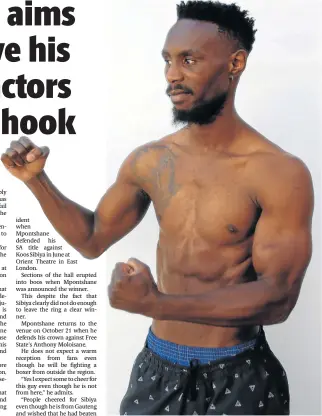  ?? Picture: MICHAEL PINYANA ?? FISTS OF FURY: Phila Mpontshane will be looking to settle scores with haters in his fight with Anthony Moloisane.