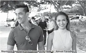  ??  ?? Raymond Bagatsing and Samantha Richelle in “Almost Paradise”