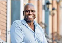  ?? AP PHOTO ?? In this November photo, Andre Braugher, a cast member in the television series “Brooklyn Nine-Nine,” poses for a portrait at CBS Radford Studios in Los Angeles.