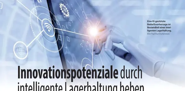  ?? Bild: Poptika/shuttersto­ck ?? Eine Ki-gestützte Bedarfsvor­hersage ist Bestandtei­l einer intelligen­ten Lagerhaltu­ng.