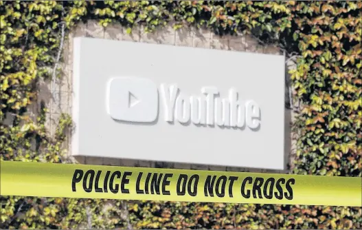  ?? AP PHOTO ?? Police tape outside a Youtube office building in San Bruno, Calif., this week after a woman shot three people at Youtube headquarte­rs before killing herself.