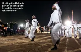  ?? ?? Hosting the Dakar is part of Saudi’s push to end its economic reliance on oil