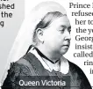  ??  ?? Queen Victoria