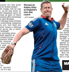  ?? GETTY IMAGES ?? Thrown in: Ashley Giles as England’s one-day coach