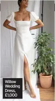  ??  ?? Willow Wedding Dress, £1,000