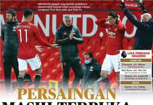  ??  ?? SOLSKJAER (tengah) lega apabila pemainnya memperoleh tempoh rehat mencukupi selepas mengatasi West Ham pada aksi Piala FA.