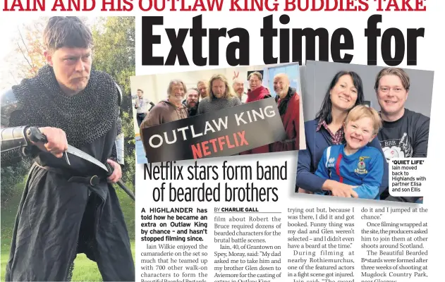 ??  ?? CUT OUT FOR IT Iain was asked to step up into bigger role ‘QUIET LIFE’ Iain moved back to Highlands with partner Elisa and son Ellis