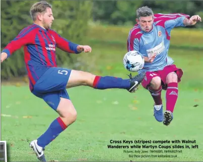  ?? Pictures: Andy Jones FM4968015, FM4968029 left Buy these pictures from kentonline.co.uk ?? Cross Keys (stripes) compete with Walnut Wanderers while Martyn Coups slides in, left