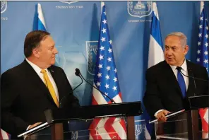  ?? AP/AFP/THOMAS COEX ?? U.S. Secretary of State Mike Pompeo (left) and Israeli Prime Minister Benjamin Netanyahu speak to reporters Sunday at the Israeli Defense Ministry in Tel Aviv.