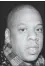  ??  ?? Rapper
Jay-Z