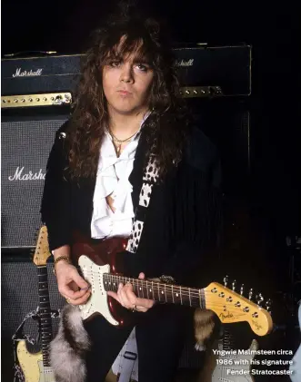  ??  ?? Yngwie Malmsteen circa 1986 with his signature
Fender Stratocast­er