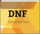  ??  ?? Want an improved yum? DNF is the package manager for you.