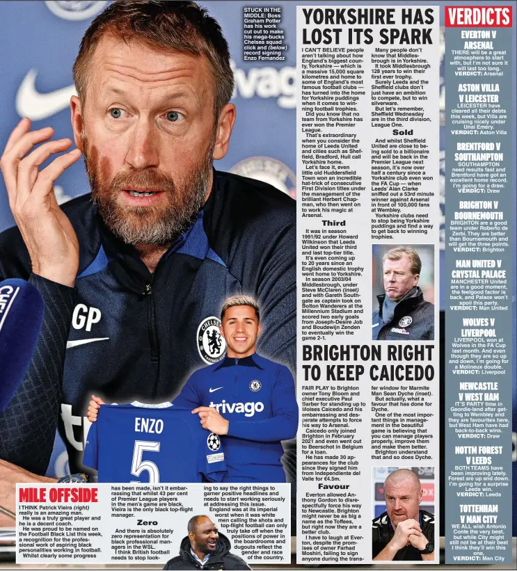  ?? ?? STUCK IN THE MIDDLE: Boss Graham Potter has his work cut out to make his mega-bucks Chelsea squad click and record signing Enzo Fernandez