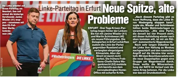  ?? ?? Die Linke arbeitet auf ihrem Parteitag am Neustart. Den soll erneut die bisherige Vorsitzend­e Janine Wissler (41) wuppen - zusammen mit dem EU-Politiker Martin Schirdewan (46).