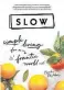  ??  ?? Blogger Brooke McAlary’s latest book is Slow: Simple Living for a Frantic World.