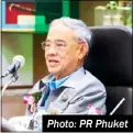  ?? Photo: PR Phuket ??