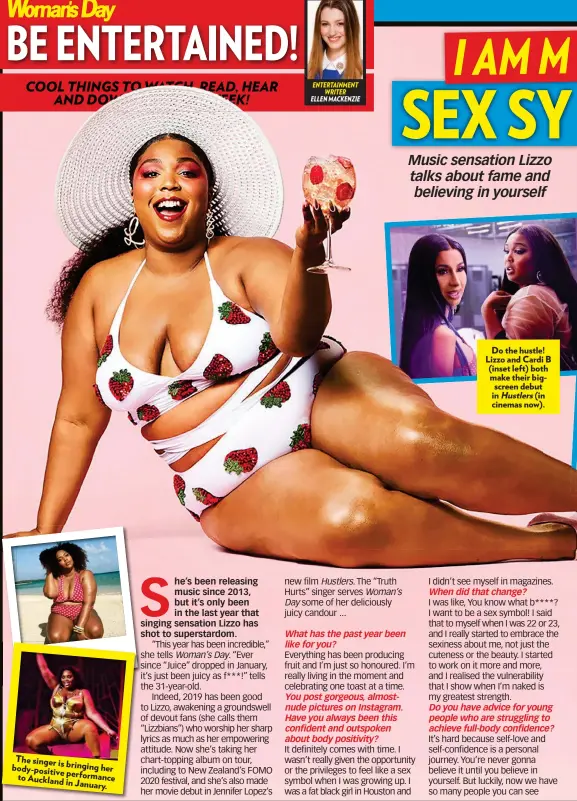  ??  ?? The singer is body-positive bringing her performa to nce Auckland in January. Do the hustle! Lizzo and Cardi B (inset left) both make their bigscreen debut in Hustlers ( in cinemas now).