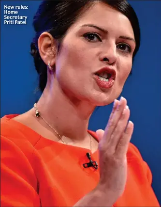  ??  ?? New rules: Home Secretary Priti Patel