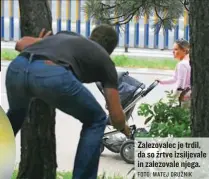  ?? FOTO: MATEJ DRUŽNIK ?? Zalezovale­c je trdil, da so žrtve izsiljeval­e in zalezovale njega.