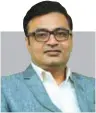  ?? Anuraag Bhatnagar ?? Area General Manager, India, Starwood Hotels & Resorts Worldwide