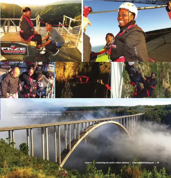  ??  ?? The 216-metre height Bungee Jump at Tsitsikamm­a on the Bloukrans River Bridge was trilling! It is the world's highest commercial Bungee Jump.