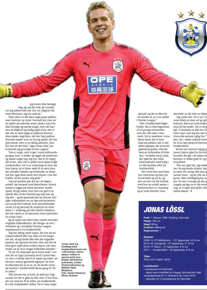  ??  ?? Jonas Lössl har foreløbig holdt Huddersfie­ld-buret rent i otte kampe i denne saeson, hvilket er samme antal som Kasper Schmeichel (Leicester), Jordan Pickford (Everton) og Mathew Ryan (Brighton).
Foto: Daniel Hambury/ Ritzau Scanpix