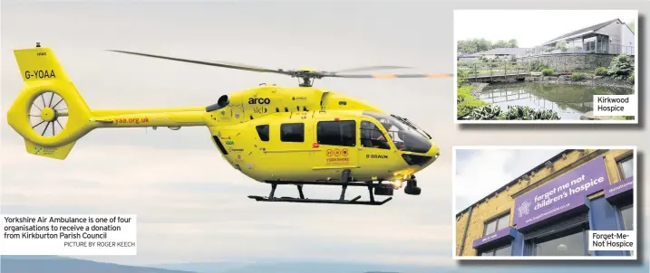  ??  ?? Yorkshire Air Ambulance is one of four organisati­ons to receive a donation from Kirkburton Parish Council
PICTURE BY ROGER KEECH
Kirkwood Hospice
Forget-MeNot Hospice