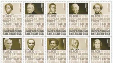  ?? UNITED STATES POSTAL SERVICE ?? The U.S. Postal Service’s Undergroun­d Railroad stamps feature Harriet Tubman, top, from left, Thomas Garrett, William Still, Harriet Jacobs and the Rev. Jermain Loguen; and Catharine Coffin, bottom, from left, Lewis Hayden, Frederick Douglass, William Lambert and Laura Haviland.