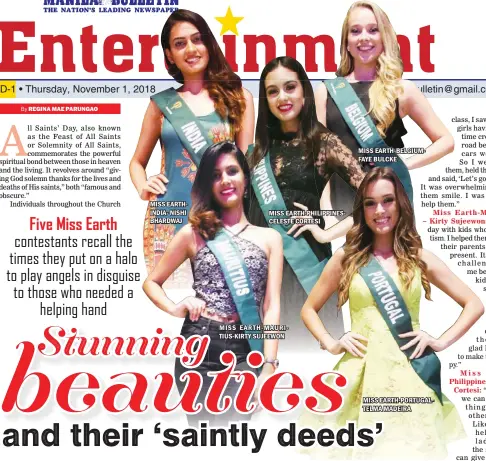  ??  ?? MISS EARTHINDIA­NISHI BHARDWAJ MISS EARTH-PHILIPPINE­SCELESTE CORTESI MISS EARTH-MAURITIUS-KIRTY SUJEEWON MISS EARTH-BELGIUMFAY­E BULCKE MISS EARTH-PORTUGALTE­LMA MADEIRA