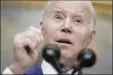  ?? AP photo ?? President Joe Biden speaks in the Roosevelt Room of the White House on Wednesday in Washington.