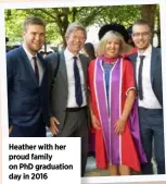  ?? ?? Heather with her proud family on PHD graduation day in 2016