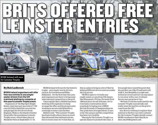  ??  ?? BOSS Ireland will race for Leinster Trophy