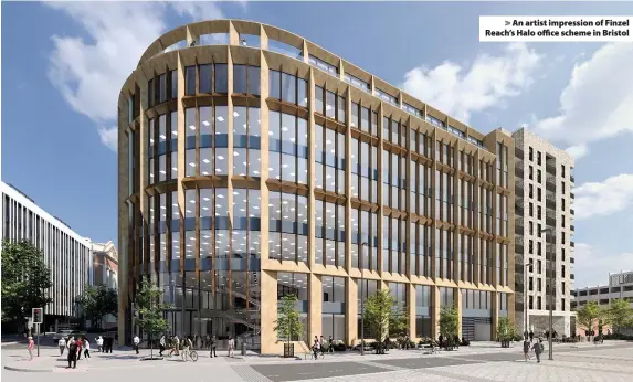  ??  ?? > An artist impression of Finzel Reach’s Halo office scheme in Bristol