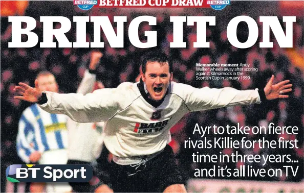  ??  ?? Memorable moment Andy Walker wheels away after scoring against Kilmarnock in the Scottish Cup in January 1999