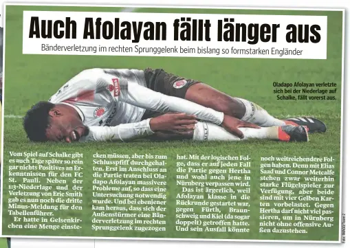  ?? ?? Oladapo Afolayan verletzte sich bei der Niederlage auf Schalke, fällt vorerst aus.