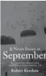  ?? Robert Kershaw: ?? It Never Snows in September (2008)
