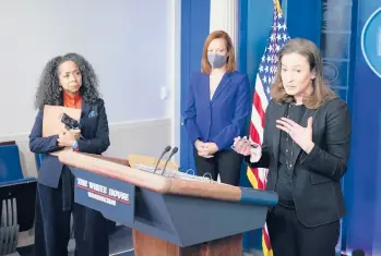  ?? PATRICK SEMANSKY/AP ?? Gender Policy Council co-chair Jennifer Klein, right, speaks alongside Julissa Reynoso, left, fellow co-chair and chief of staff to first lady Jill Biden, and White House press secretary Jen Psaki at a briefing Monday in the White House.