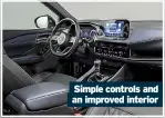  ??  ?? Simple controls and an improved interior