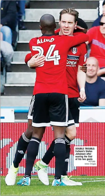  ?? PICTURE: Action Images ?? DOUBLE TROUBLE: Fulham’s Stefan Johansen after scoring the first of his two goals