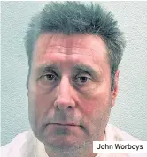  ??  ?? John Worboys