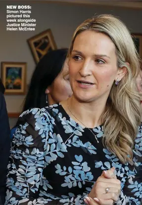  ?? ?? NEW BOSS: Simon Harris pictured this week alongside Justice Minister Helen McEntee