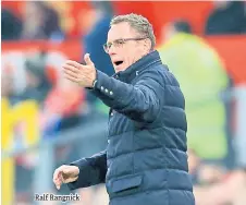  ?? ?? Ralf Rangnick