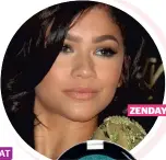  ??  ?? ZENDAYA