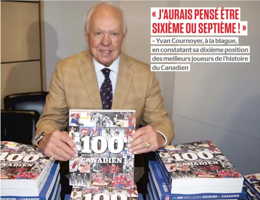  ?? PHOTO MARTIN CHEVALIER ?? L’ailier vedette Yvan Cournoyer était l’un des immortels du Canadien qui assistait au lancement du livre hier soir.