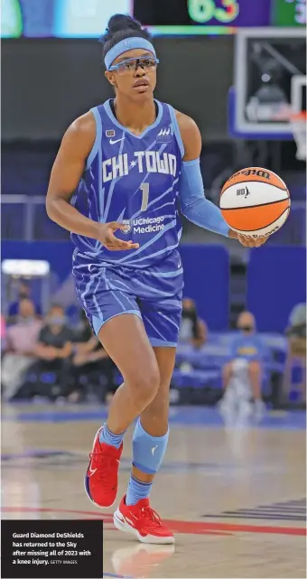  ?? GETTY IMAGES ?? Guard Diamond DeShields has returned to the Sky after missing all of 2023 with a knee injury.